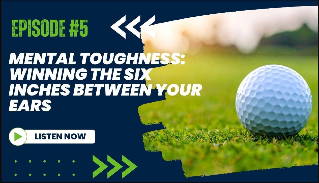 Mental Toughness: Winning the Six Inches Between Your Ears episode artwork